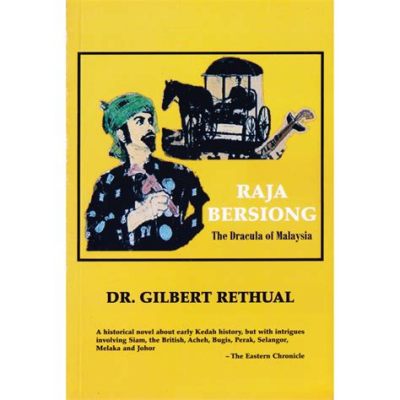 ¿El relato de Raja Bersiong revela los temores ancestrales de la sociedad malaya del siglo V?